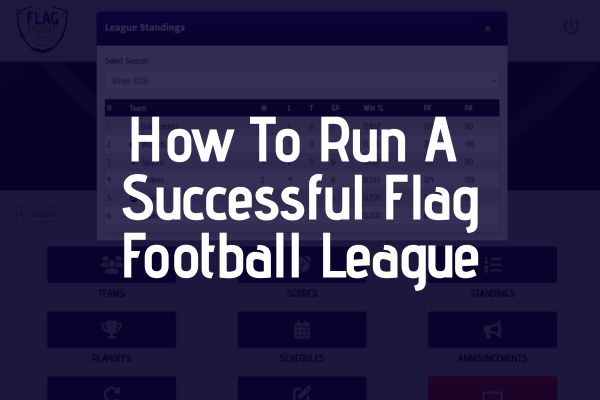 how to run a flag league